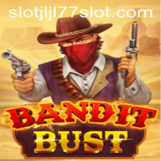 Discover the Exciting World of BanditBust: JLJL77 Slot Game