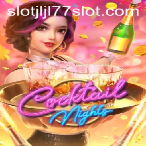 Exploring the Vibrant World of CocktailNights: A Comprehensive Guide to JLJL77 Slot