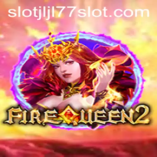 Experience the Thrills of FireQueen2 with JLJL77 Slot Innovation